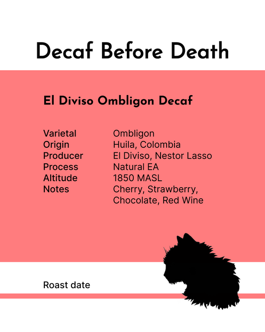 Decaf Before Death - El Diviso Ombligon Decaf (100g)