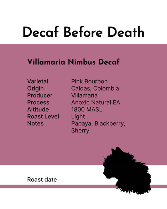 Decaf Before Death - Villamaria Nimbus Decaf (100g)