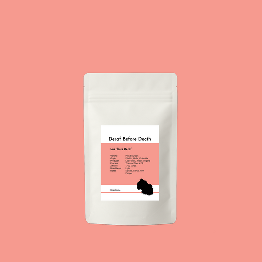 Decaf Before Death -  Las Flores Decaf (100g)