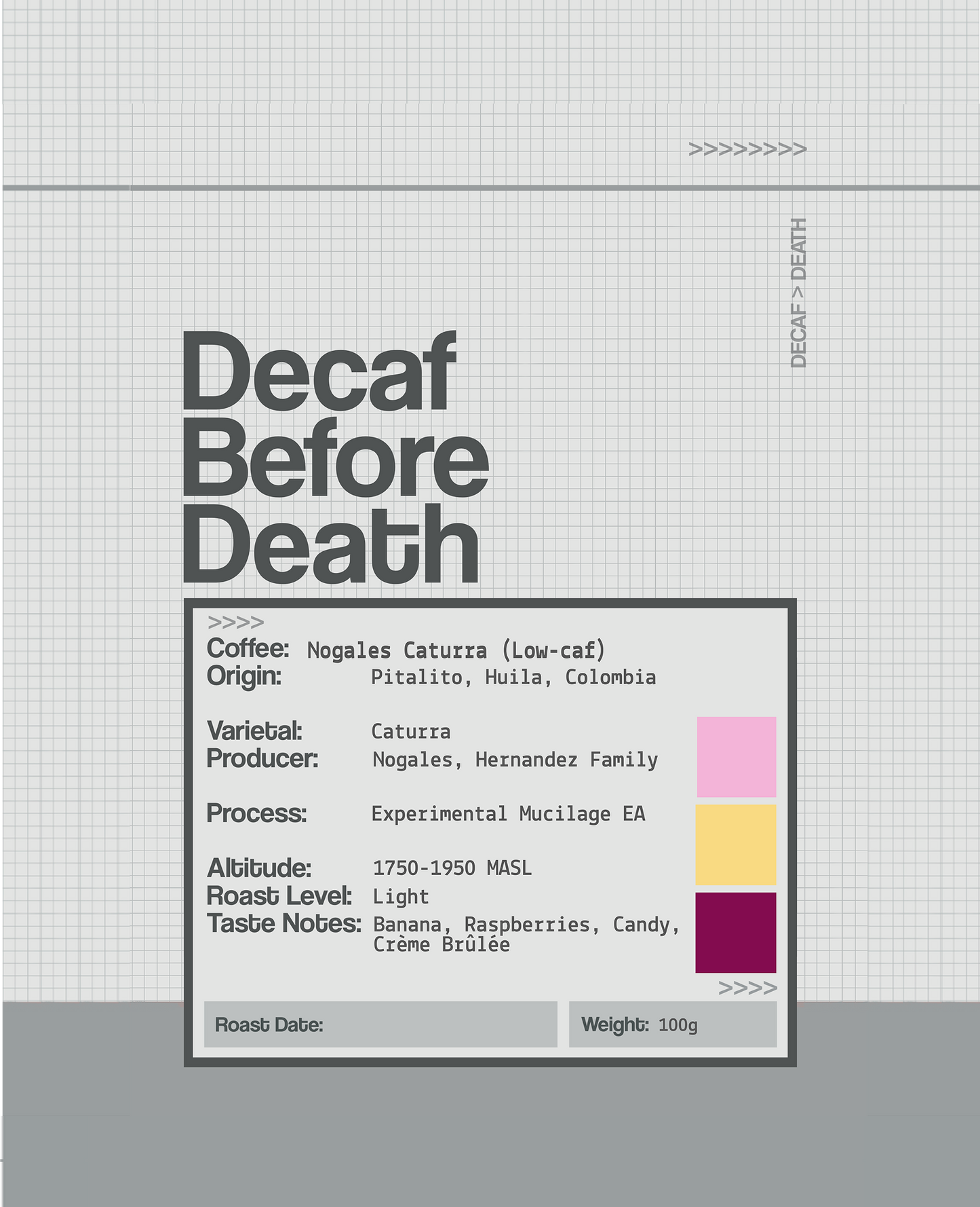 Decaf Before Death - Los Nogales Caturra (Low-caf) (100g)