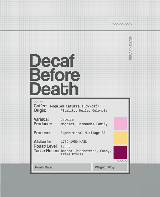 Decaf Before Death - Los Nogales Caturra (Low-caf) (100g)