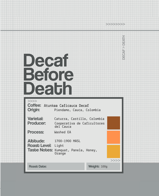Decaf Before Death - Atunkaa Caficauca (100g)